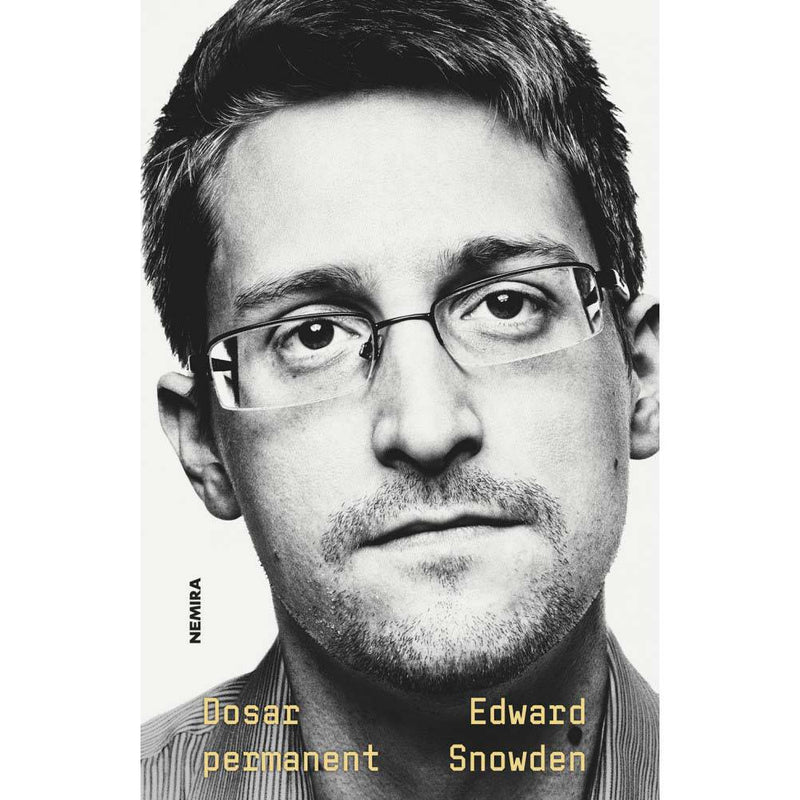 Dosar permanent - Edward Snowden - Delumani - Magazin Romanesc 